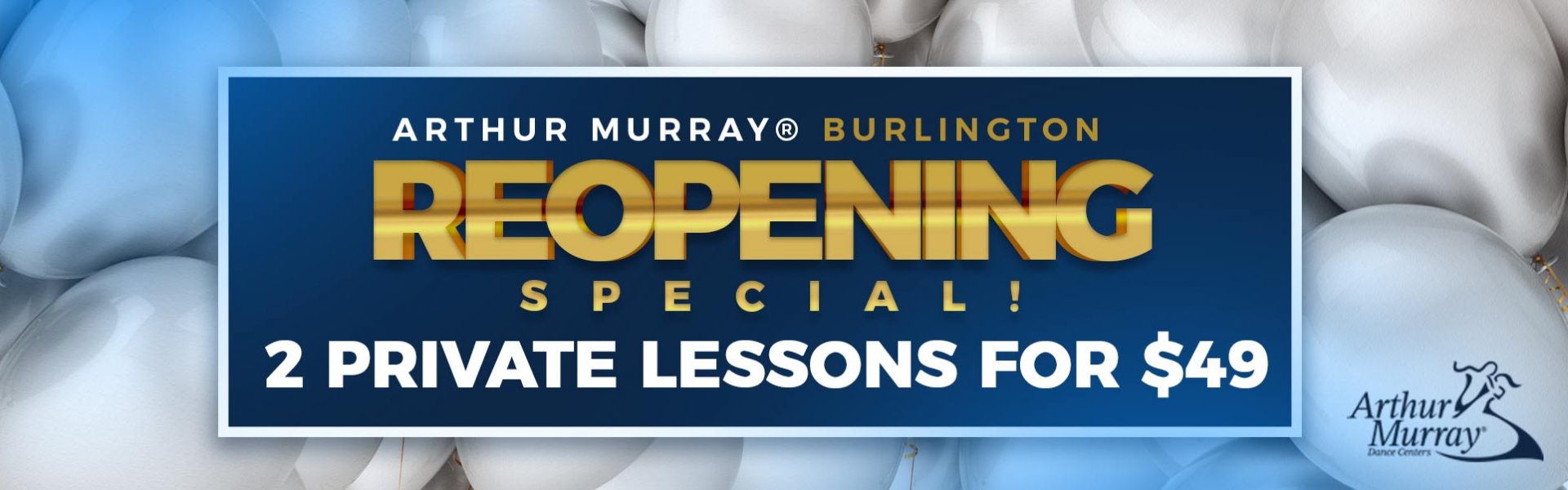 Arthur Murray Burlington Reopening Special